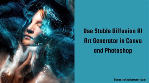 Use Stable Diffusion Ai Art Generator In Canva And Photoshop