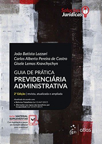 Guia De Pr Tica Previdenci Ria Administrativa By Jo O Batista Lazzari