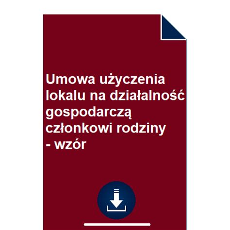 Umowa użyczenia lokalu na działalność gospodarczą członkowi rodziny