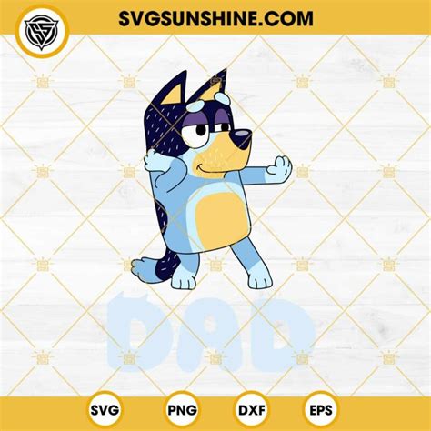 Bluey Dad Bandit SVG Bandit Heeler SVG PNG DXF EPS