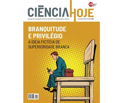 Ch Branquitude E Privil Gio Digital Ci Ncia Hojeci Ncia Hoje