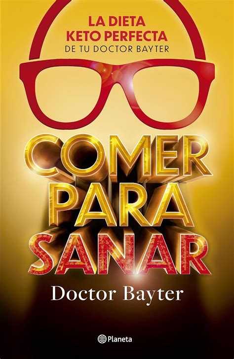 Comer Para Sanar Spanish Edition EBook Doctor Bayter Amazon De