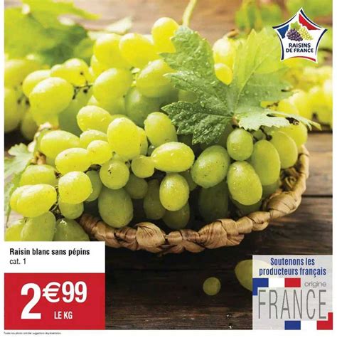 Offre Raisin Blanc Sans Pépins chez Cora