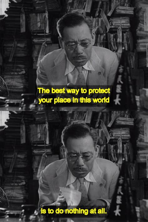 Ikiru By Akira Kurosawa Cinema Quotes Tv Series Quotes Movie