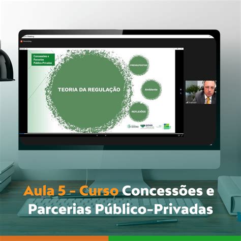 Módulo I Do Curso Concessões E Parcerias Público Privadas é Encerrado