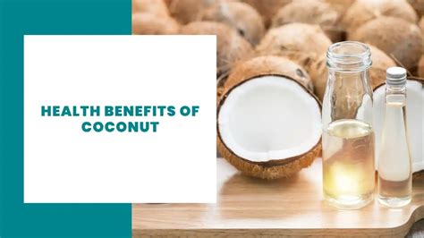 10 Health Benefits Of Coconut