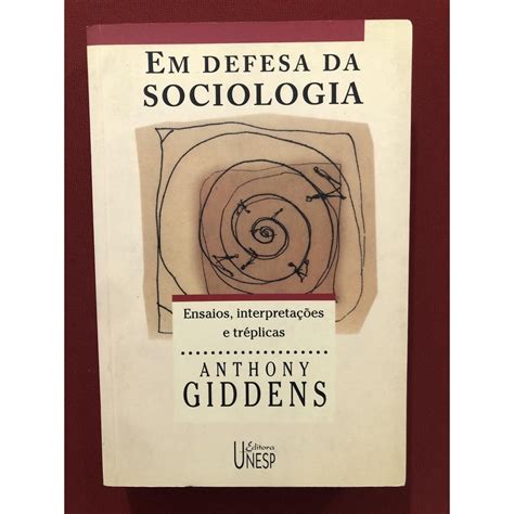 Livro Em Defesa Da Sociologia Anthony Giddens Unesp Shopee Brasil