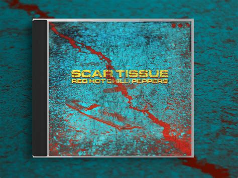 Red Hot Chili Peppers Scar Tissue