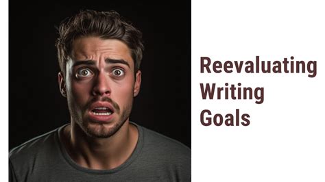 Breaking Through The Block Reevaluating Your Writing Goals Youtube