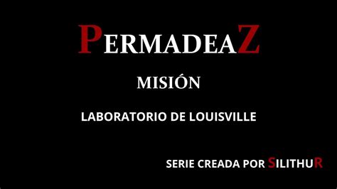 Permadeaz Mision Laboratorio De Louisville Project Zomboid Youtube