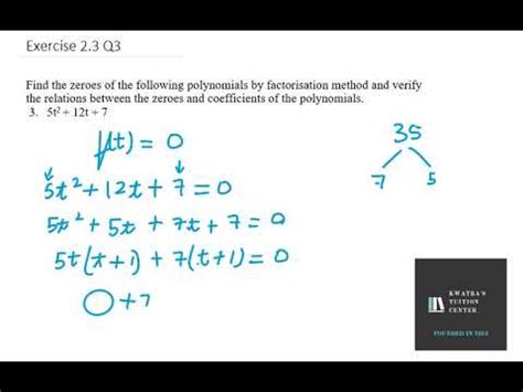 Find The Zeroes Of The Following Polynomials By Factorisation Method