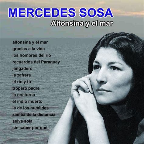 Alfonsina Y El Mar By Mercedes Sosa