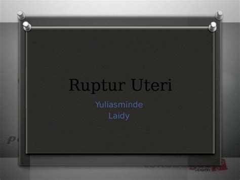 Pptx Ppt Rupture Uteri Dokumen Tips