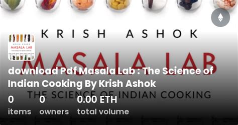 download Pdf Masala Lab : The Science of Indian Cooking By Krish Ashok ...