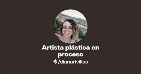 Artista plástica en proceso Instagram Facebook TikTok Linktree