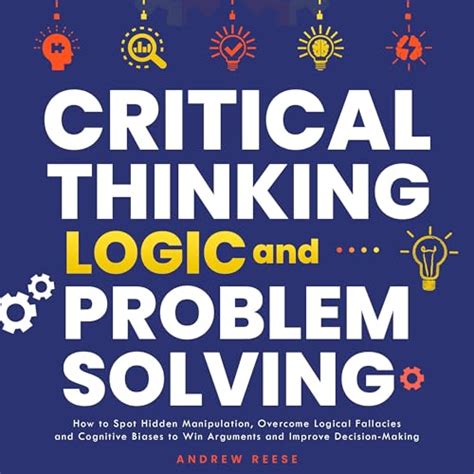 Critical Thinking Logic And Problem Solving Audiobook Free With Trial