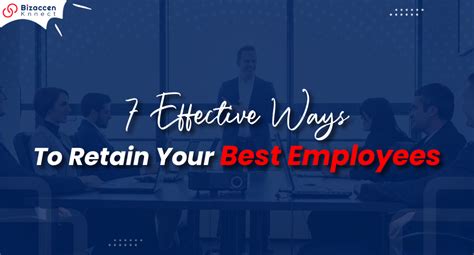 7 Effective Ways To Retain Your Best Employees