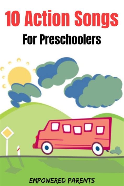 10 action songs for preschoolers with an image of a bus driving down ...