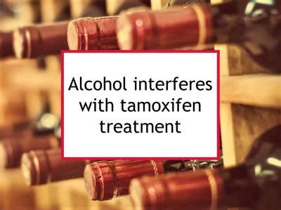 Tamoxifen And Alcohol | Food for Breast Cancer