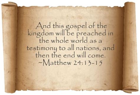 And This Gospel Of The Kingdom Will Be Preached In The Whole World As A