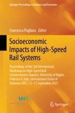 Socioeconomic Impacts Of High Speed Rail Systems Proceedings Of The