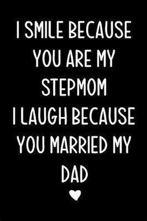 I Smile Because You Are My Stepmom Lol Journals 9781073002085