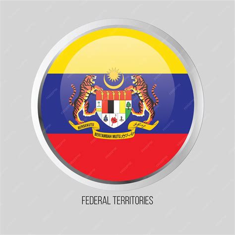 Premium Vector Vector Button Flag Of Federal Territories State Of