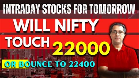 Intraday Stocks For Tomorrow Nifty And Banknifty Analysis Will