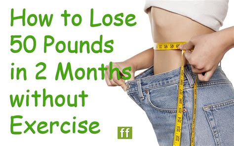 How To Lose 50 Pounds In 1 Month Without Exercise Exercise Poster