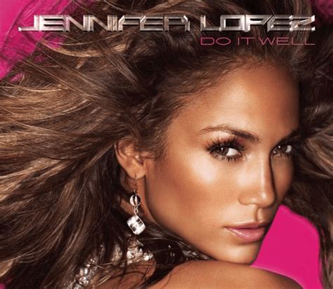 Jennifer Lopez Do It Well Lyrics Genius Lyrics