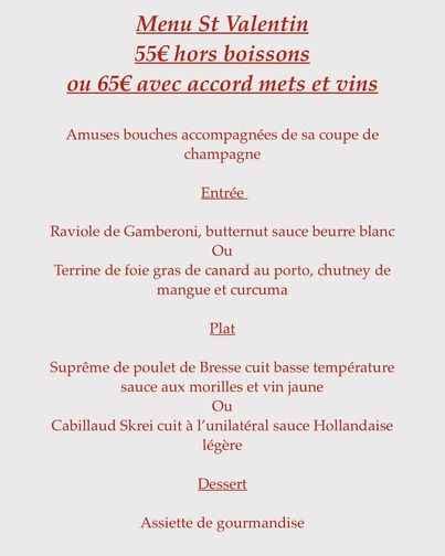 Notre Menu Sp Cial Pour La Soir E De La St Valentin Restaurant Le