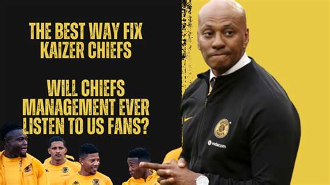 Best Way To Fix Kaizer Chiefs Youtube