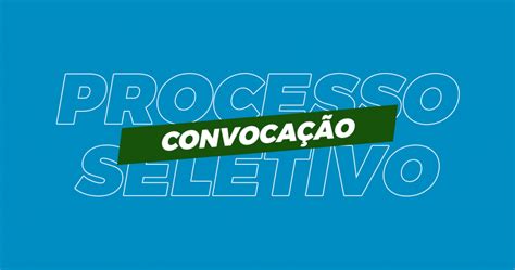 Edital De ConvocaÇÃo Nº 0082024 Do Processo Seletivo Simplificado Da