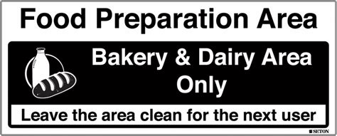 Food Preparation Area Bakery Dairy Area Only Sign Seton