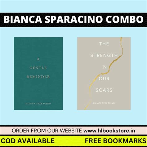 A Gentle Reminder The Strength In Our Scars By Bianca Sparacino H L