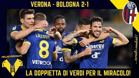 VERONA BOLOGNA 2 1 LA DOPPIETTA DI VERDI CHE STENDE THIAGO MOTTA LA