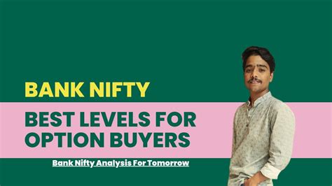 Bank Nifty Analysis For Tomorrow Best Levels For Monthly Expiry 27