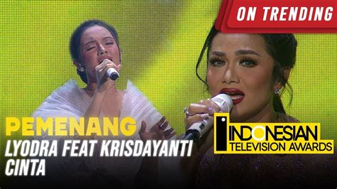 Lyodra Feat Krisdayanti Cinta Indonesian Television Awards