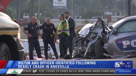 Victim And Officer Identified Following Deadly Crash In Knoxville Youtube