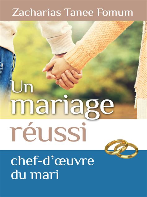 Un Mariage Réussi Le Chef Dœuvre Du Mari Eglise Shop