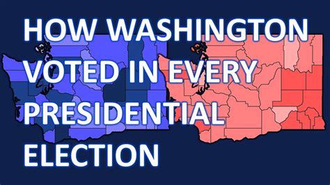 Washington Presidential Voting History Youtube