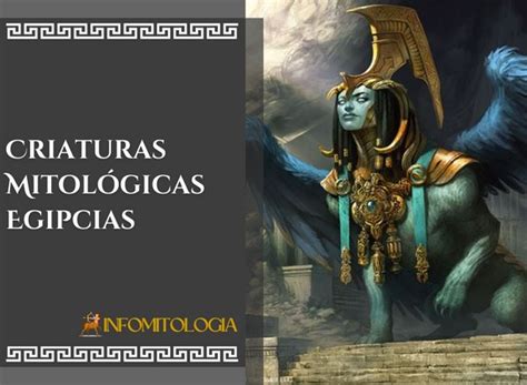 Criaturas Mitológicas Egipcias Infomitologia