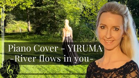 Yiruma River Flows In You Piano Cover Youtube