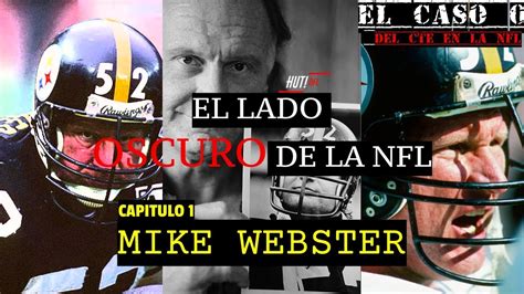 El Caso 0 Del Cte En La Nfl Mike Webster Nfl Deportes Documentary