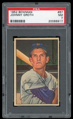 1952 Bowman Baseball Johnny Groth 67 PSA 7 EBay