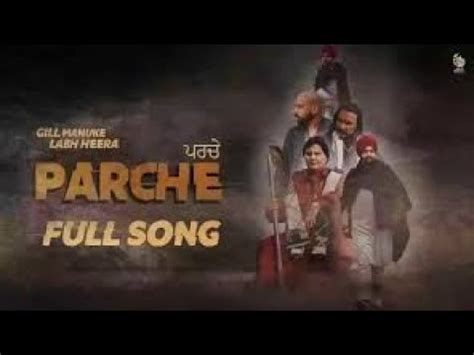 Parcha Song Labh Heera Latest Punjabi Song Latest Punjabi Song