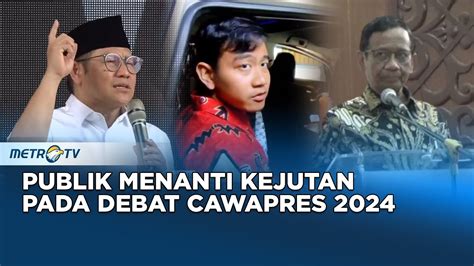 Kawal Pemilu Publik Menanti Kejutan Debat Cawapres Youtube