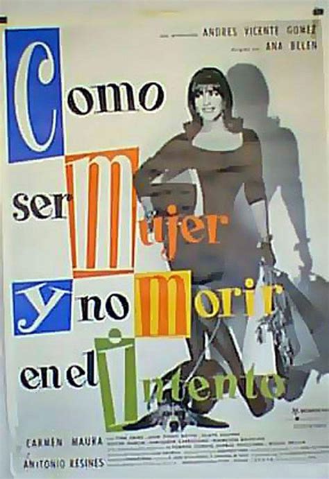 COMO SER MUJER Y NO MORIR EN EL INTENTO 1991Dir ANA BELENCast CARMEN