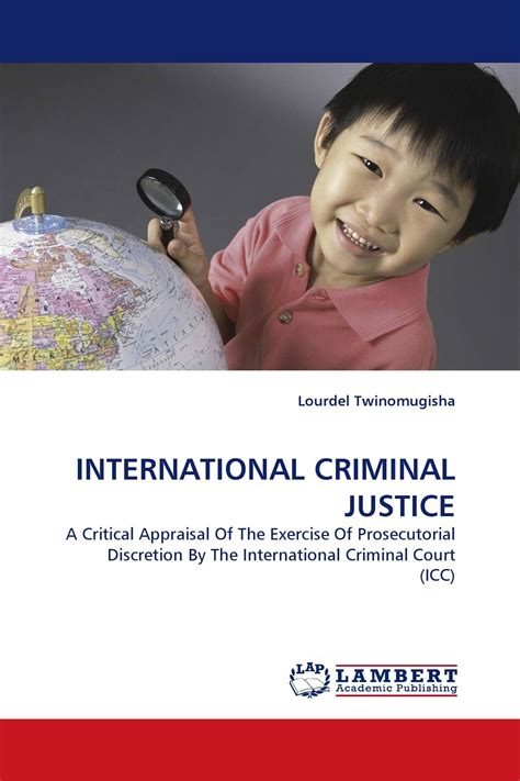 International Criminal Justice 978 3 8433 7629 7 9783843376297 3843376298