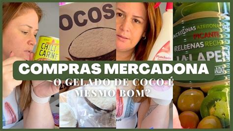 Compras Mercadona Experimentamos O Famoso Gelado De Coco Youtube